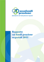 Rapporto sui Fondi Negoziali 2011