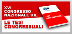 Le Tesi Congressuali UIL