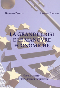 La grande crisi e le manovre economiche