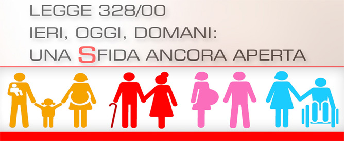 Convegno : legge 328/2000 ieri , oggi e domani: una sfida ancora