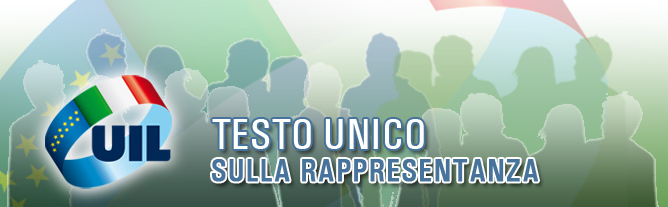 Testo Unico sulla Rappresentanza: UIL - Paolo Carcassi