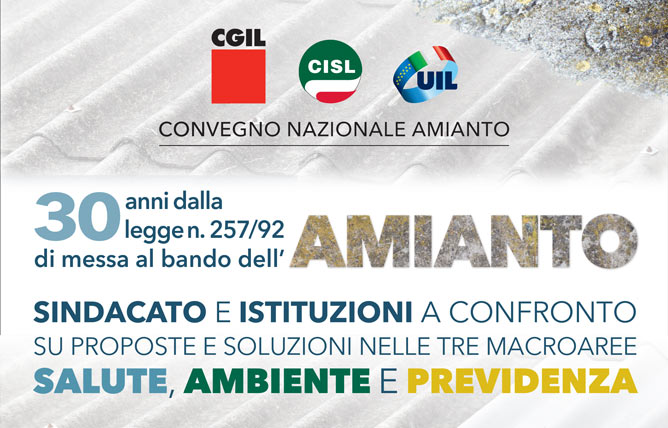 Landini, Sbarra, Bombardieri: Convegno nazionale Cgil, Cisl, Uil sullAmianto