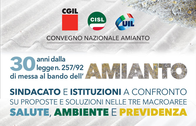 Landini, Sbarra, Bombardieri: «Convegno nazionale Cgil, Cisl, Uil sull’Amianto»