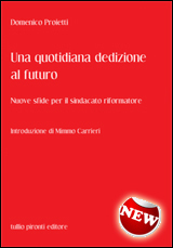 Una quotidiana dedizione al futuro